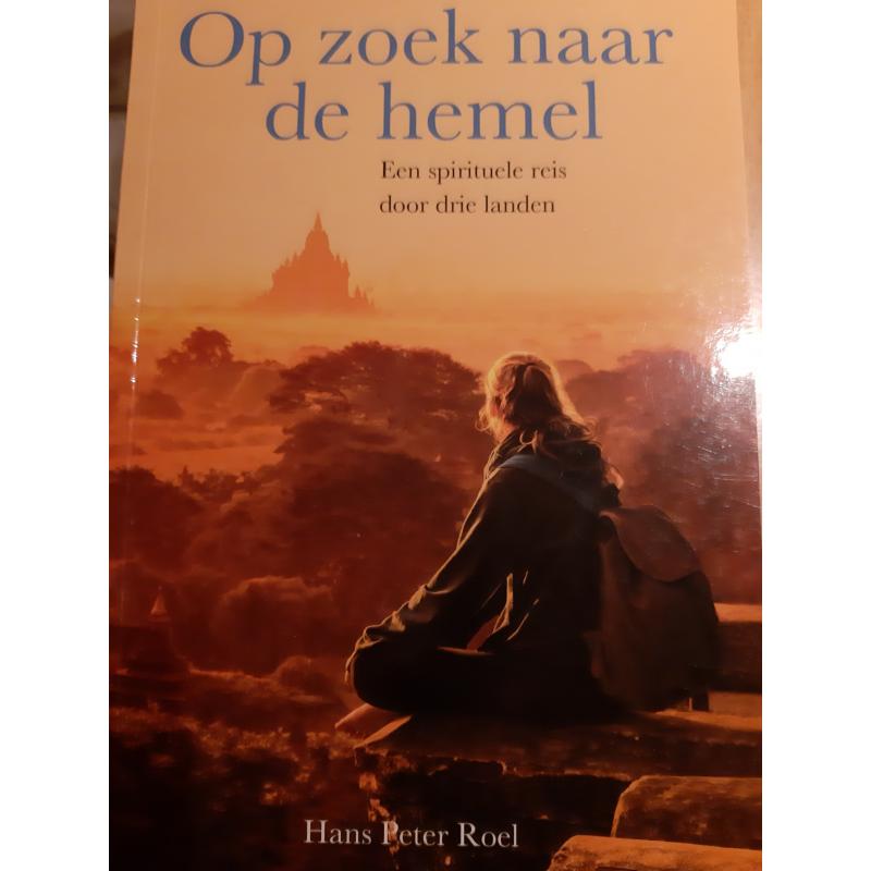 Op zoek naar de hemel Hans Peter Roel