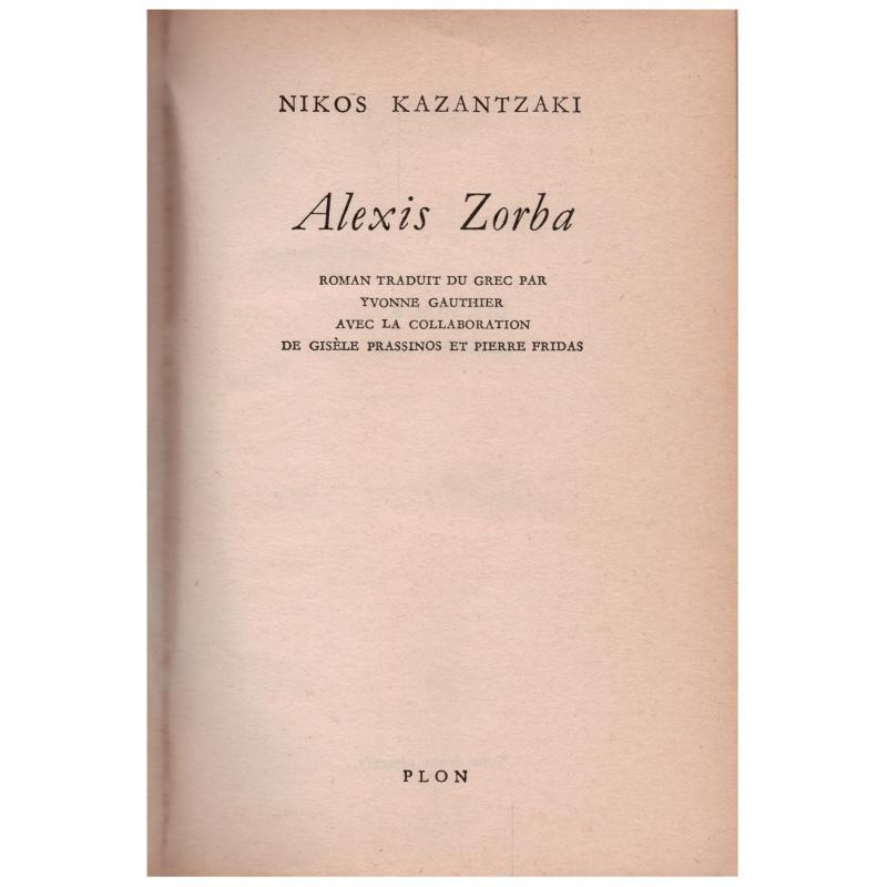 Nikos Kazantzaki - Alexis Zorba