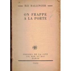 Bill S. Ballinger - On frappe à la porte