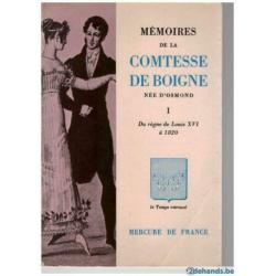 Comtesse de Boigne - Mémoires (Tome 1 - Du règne de Louis XVI à 1820)