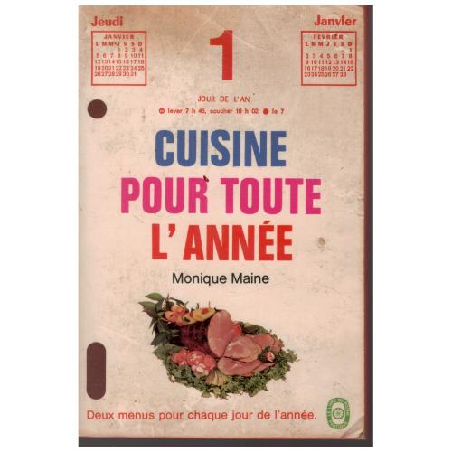 Monique Maine - Cuisine pour toute l&#039;annee