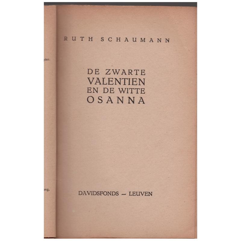 Ruth Schaumann - De zwarte Valentien en de witte Osanna