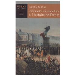 Charles Le Brun - Dictionnaire encyclopedique de l&#039;histoire de France
