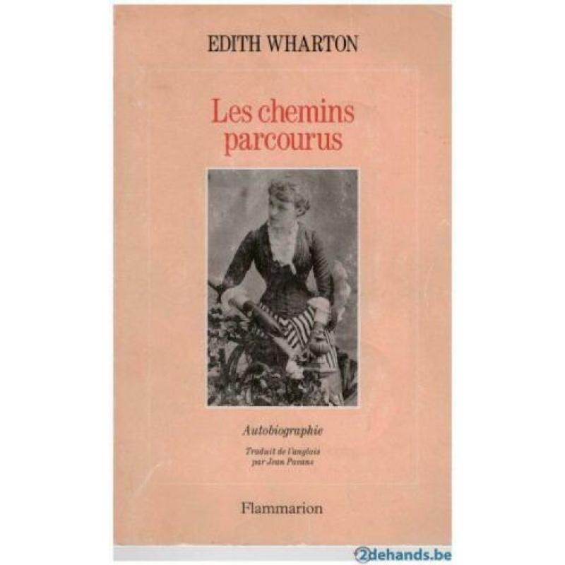 Edith Wharton - Les chemins parcourus