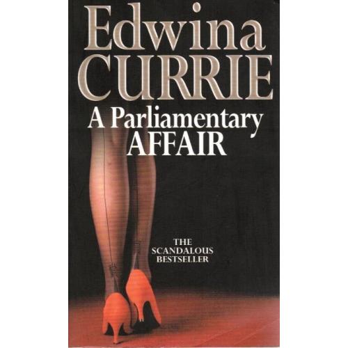 Edwina Currie - Parliamentary Affair