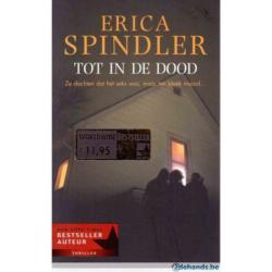 Erica Spindler - Tot in de dood