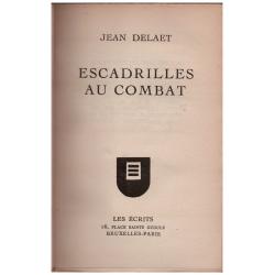 Jean Delaet - Escadrilles au combat