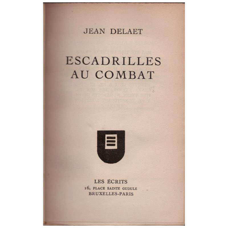 Jean Delaet - Escadrilles au combat