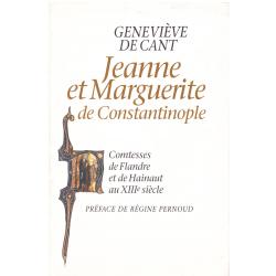 Geneviève de Cant - Jeanne et Marguerite de Constantinople
