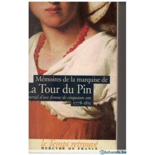 Henriette-Lucy, Marquise de La Tour du Pin Gouvernet - Mémoires