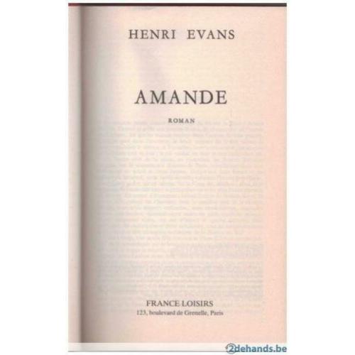Henry Evans - Amande