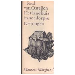 Paul Van Ostaijen - Het landhuis in het dorp en De jongen