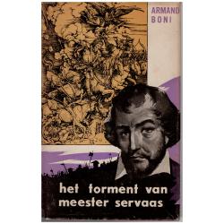 Armand Boni - Het torment van Meester Servaas