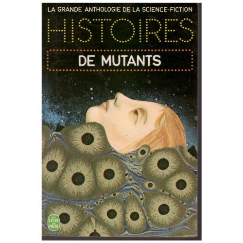 Gérard Klein - Histoires de Mutants