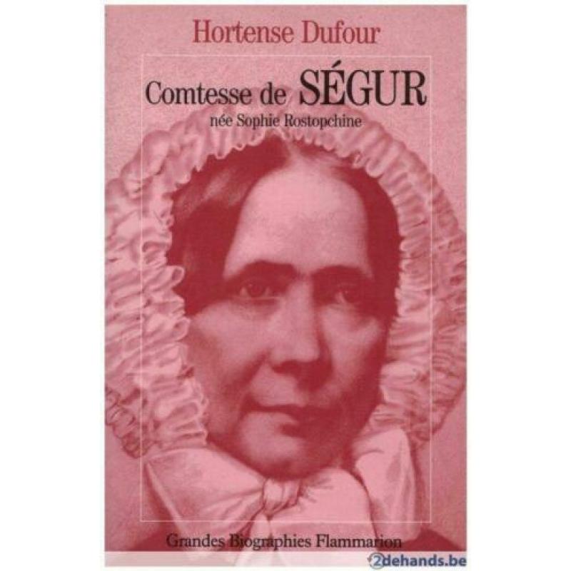 Hortense Dufour - Comtesse de Ségur, née Rostopchine