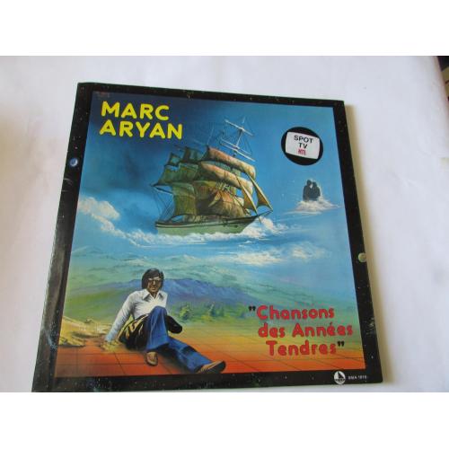 MARC ARYAN, Chansons des Années Tendres ; LP