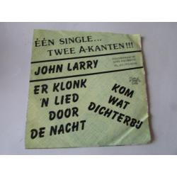 JOHN LARRY, Er klonk een Lied door de Nacht, singel