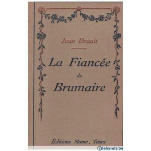 Jean Drault - La Fiancée de Brumaire