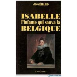 Jo Gérard - Isabelle, l&#039;infante de Belgique