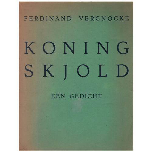 Ferdinand Vercnocke - Koning Skjold