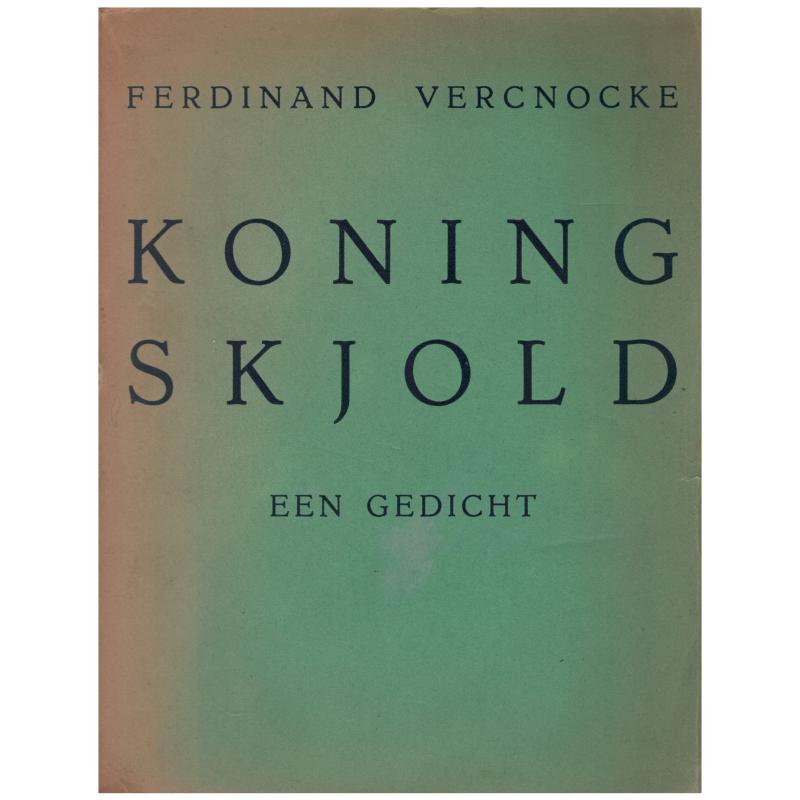 Ferdinand Vercnocke - Koning Skjold