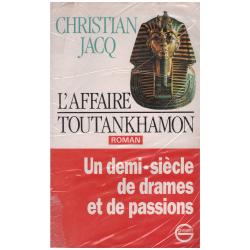 Christian Jacq - L&#039;Affaire Toutankhamon