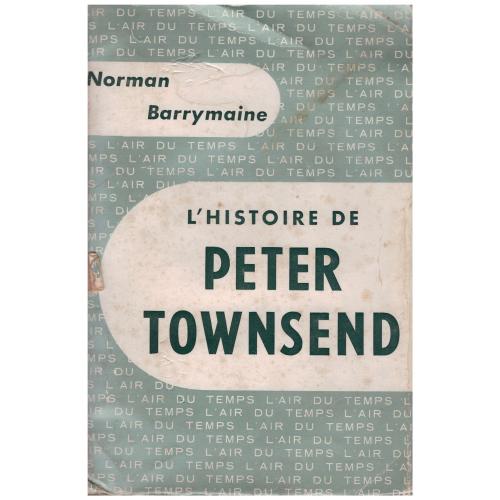 Norman Barrymaine - L&#039;Histoire de Peter Townsend