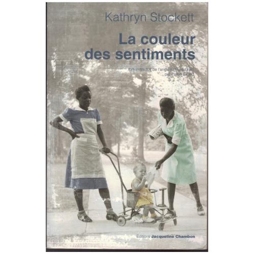 Kathryn Stockett - La Couleur Des Sentiments