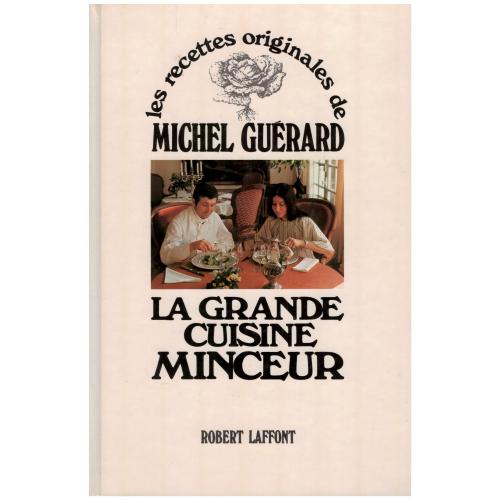 Michel Guerard - La Grande Cuisine minceur