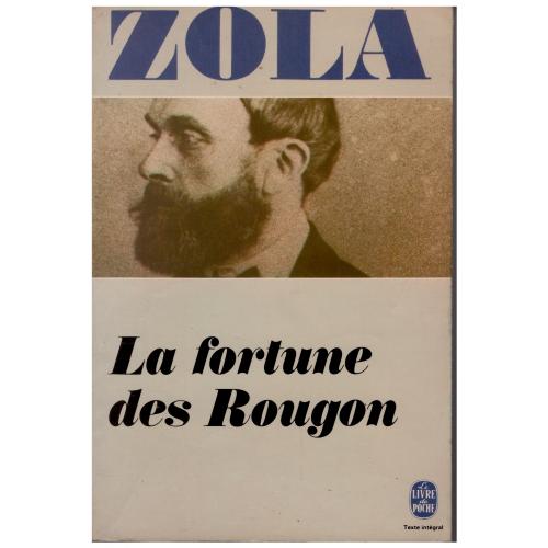 Emile Zola - La fortune des Rougon