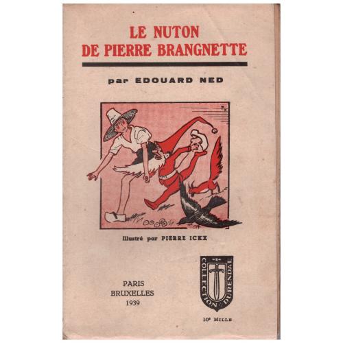 Edouard Ned- Le nuton de Pierre Brangnette