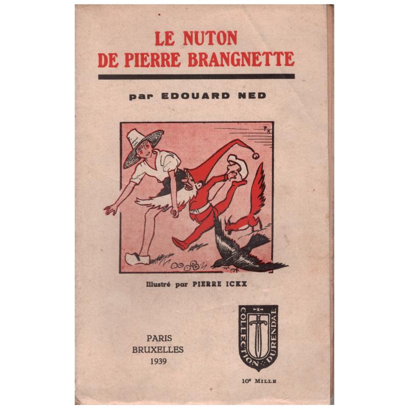 Edouard Ned- Le nuton de Pierre Brangnette
