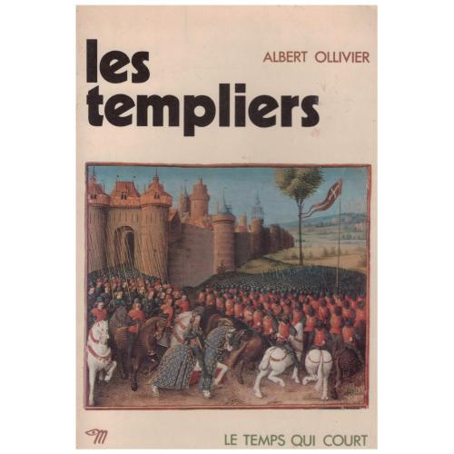 Albert Ollivier - Les templiers