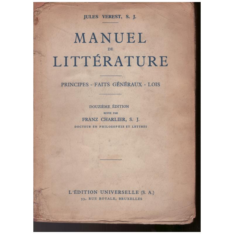 Jules Verest - Manuel de Littérature - Principes - Faits Géneraux - Lois