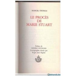 Marcel Thomas - Le procès de Marie Stuart