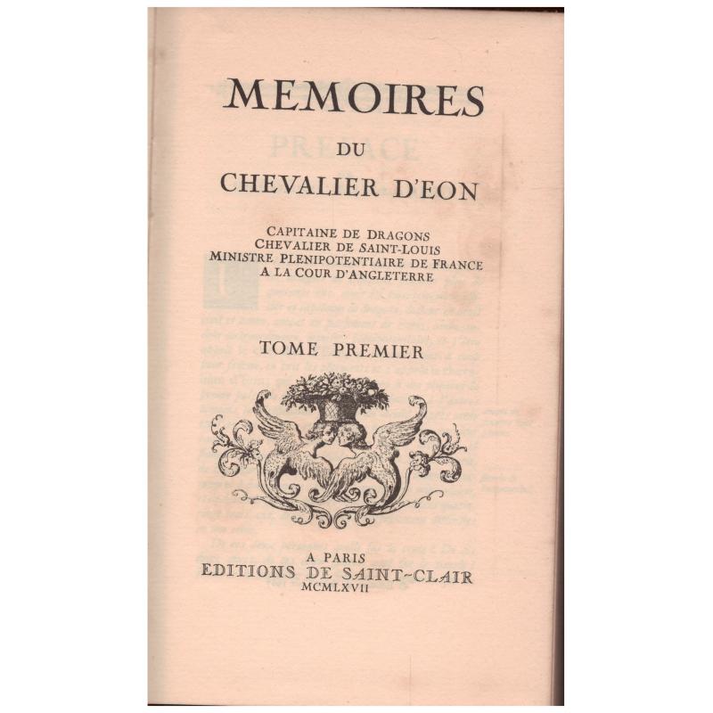 Chevalier d&#039;Eon - Mémoires du chevalier d&#039;Eon 1 & 2