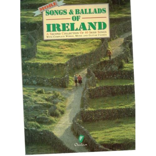 More Songs and Ballads of Ireland