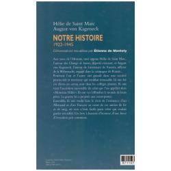 Hélie de Saint Marc, August von Kageneck - Notre histoire, 1922-1945