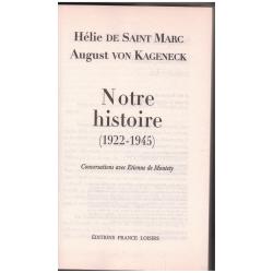 Hélie de Saint Marc, August von Kageneck - Notre histoire, 1922-1945