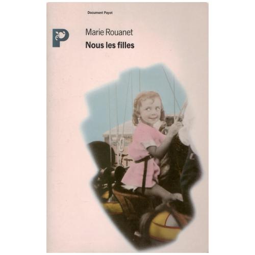 Marie Rouanet - Nous les filles