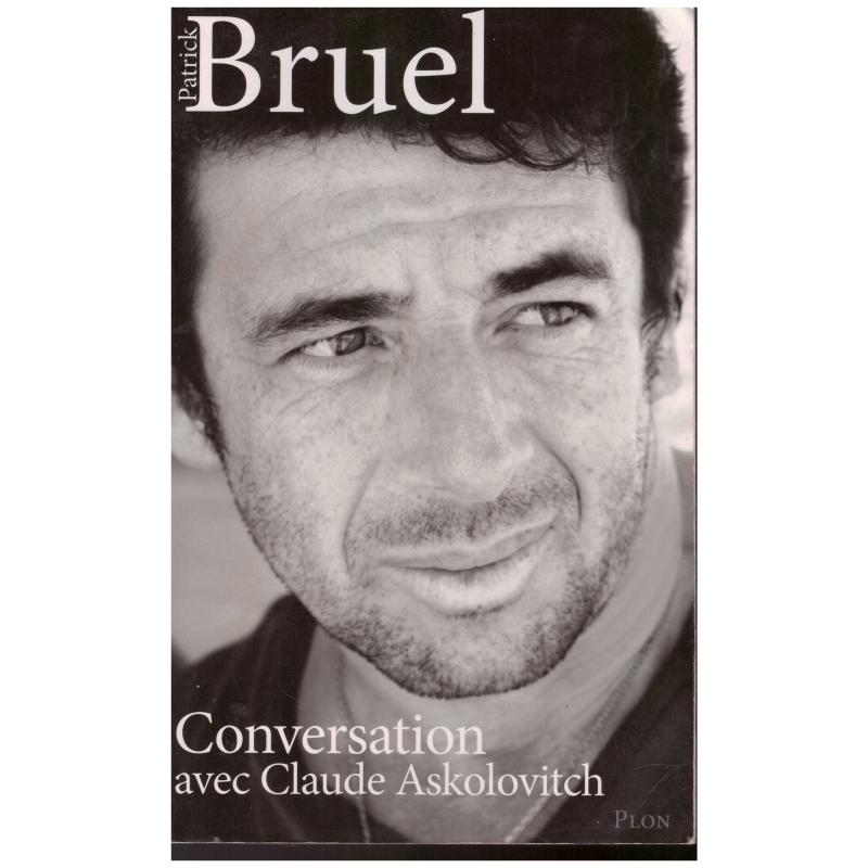 Patrick Bruel - Conversation avec Claude Askolovitch