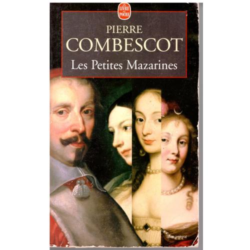 Pierre Combescot - Les petites Mazarines