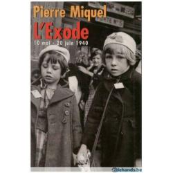 Pierre Miquel - L&#039;exode 10 mai - 20 juin 1940