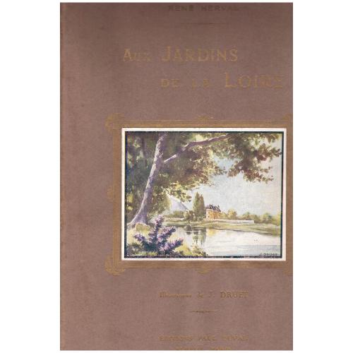 René Herval - Aux jardins de la Loire
