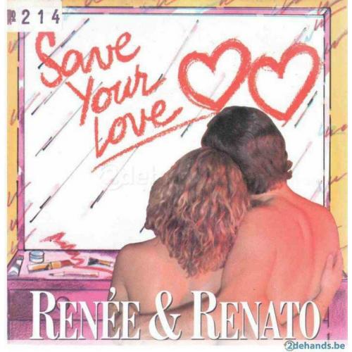 Renée & Renato - Save Your Love