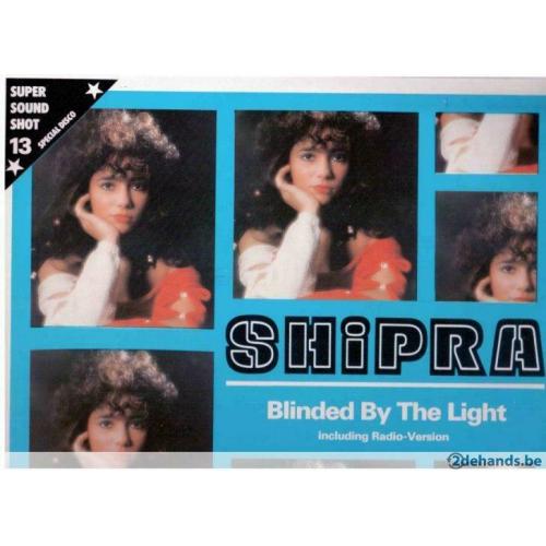 Shipra - Blinded By The Light