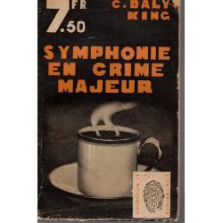 Charles Daly King - Symphonie en crime majeur