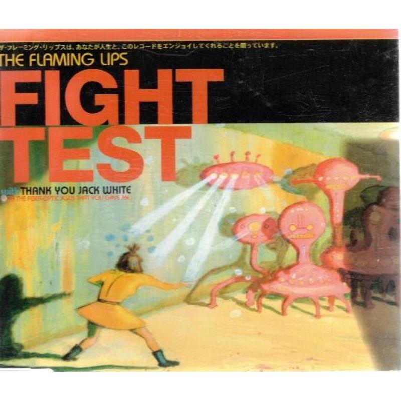 The Flaming Lips – Fight Test