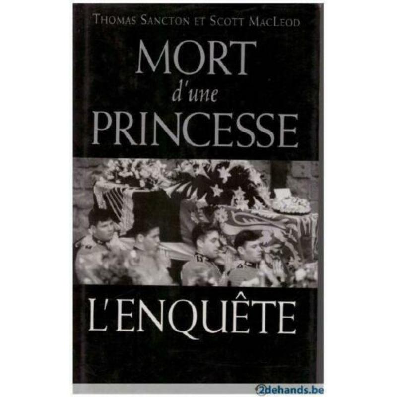 Thomas Sancton & Scott MacLeod - Mort d&#039;une princesse L&#039;enquête