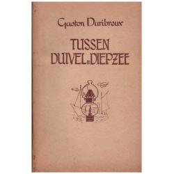 Gaston Duribreux - Tussen duivel en diepzee